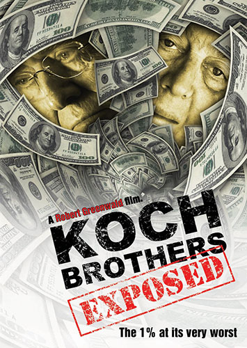 The Koch Brothers Exposed Poster